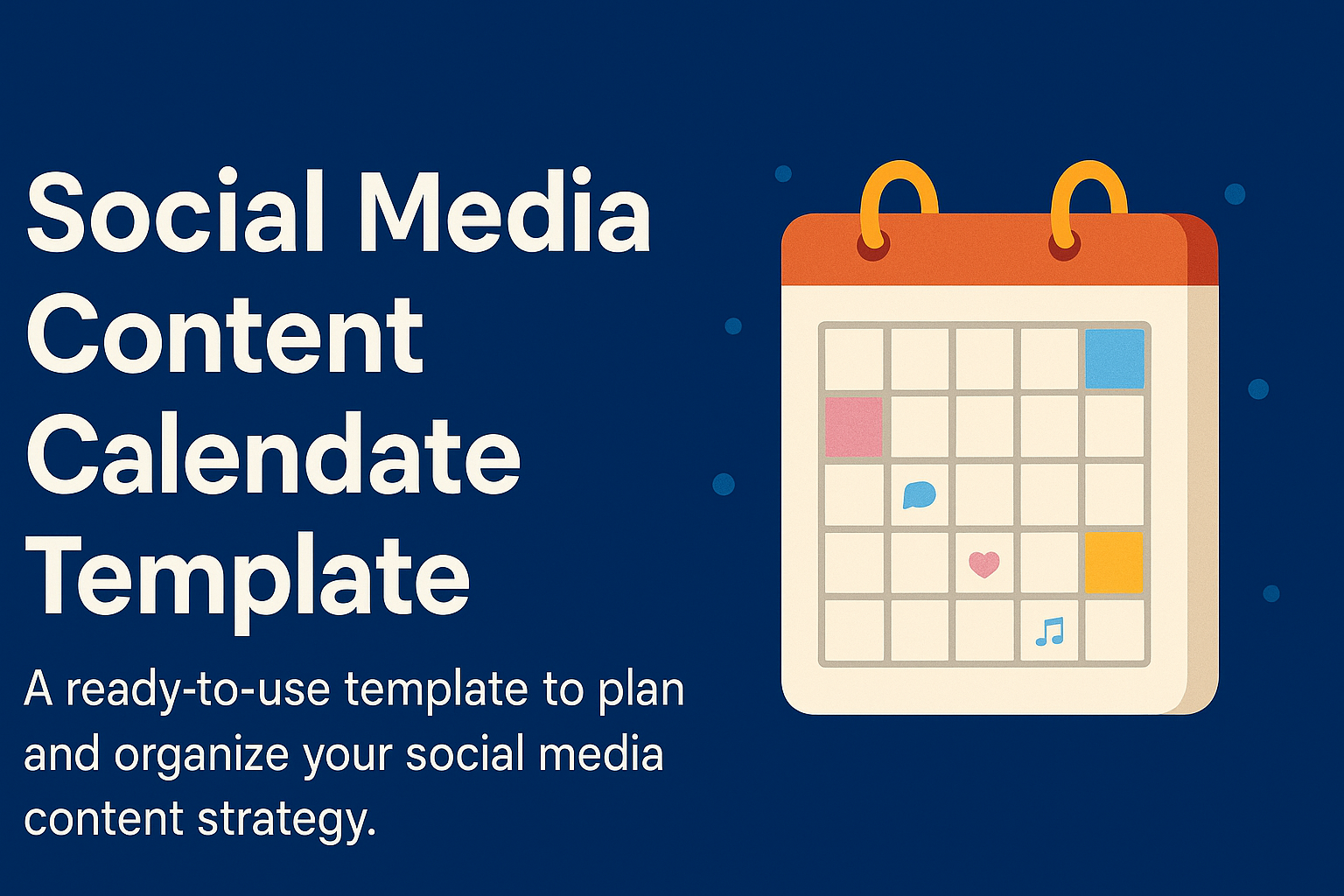 Social Media Content Calendar Template
