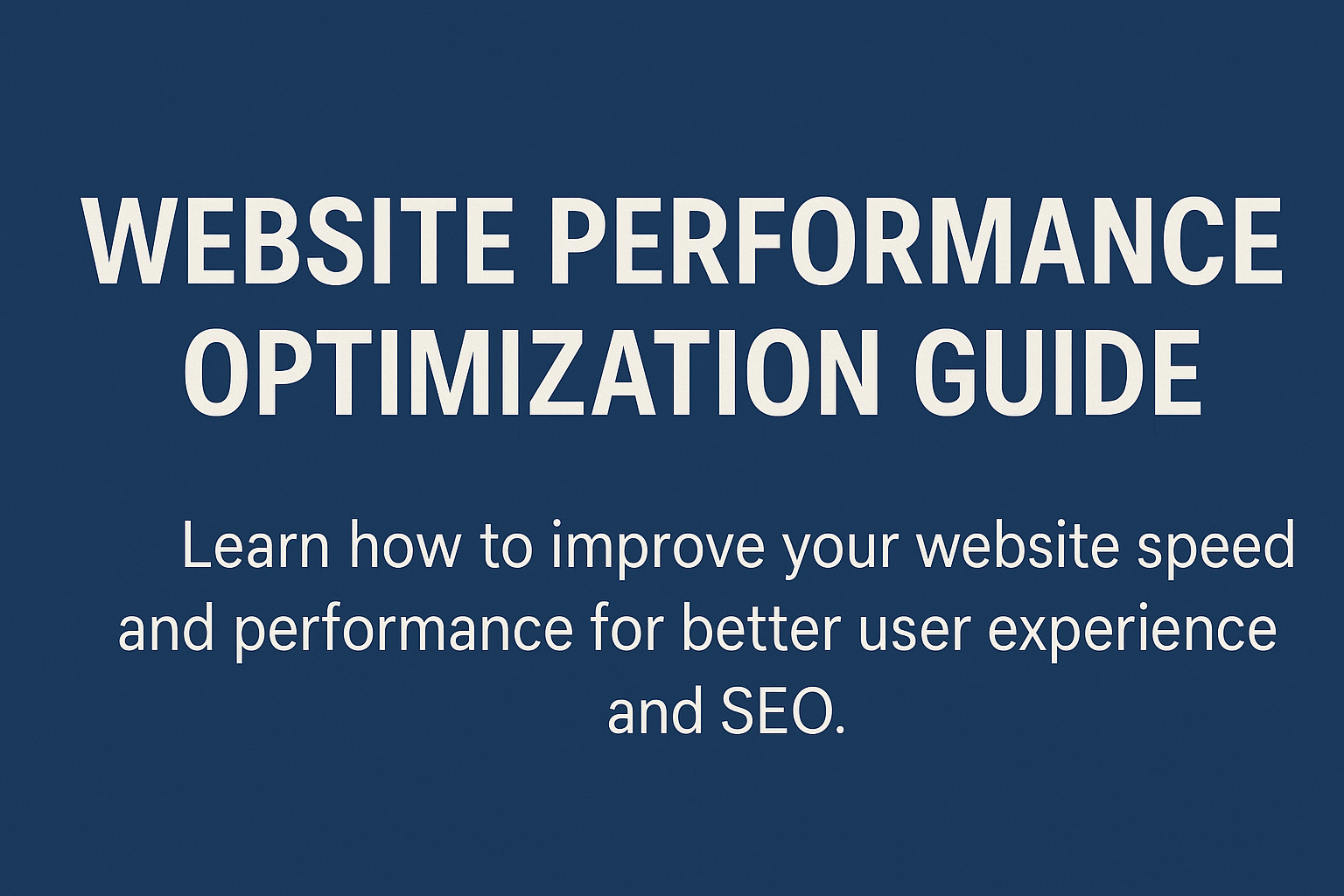 Website Performance Optimization Guide
